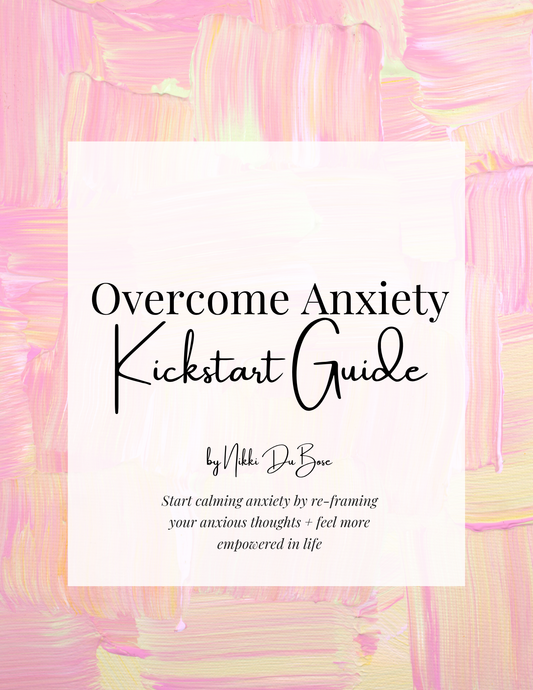 Overcome Anxiety Kickstart Guide (E-Book)